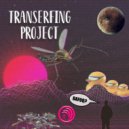Transerfing Project - Funky Ducks (Original Mix)