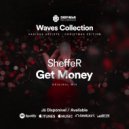 SheffeR - Get money (Original mix)
