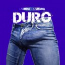 Las Bibas From Vizcaya  - DURO (House of Labs Threesome Remix)