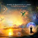 E-Mov & Quantum ft Keren - Takitadhina