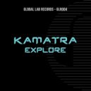 Kamatra - Explore (Original Mix)