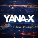 Yana-x - Still Got The Blues (Promo Mix)