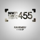 Raveneef - Rave 3 (Original Mix)