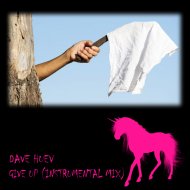 Dave Huev - Give Up