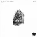 Filthy Kid, Milos Vujovic - R.A.
