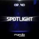 Orano - Spotlight (Original Mix)
