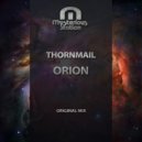 Thornmail - Orion (Original Mix)