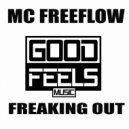 MC Freeflow - Freaking Out