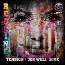 Redline - Job Well Done