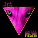 Goteki - Feel the Fear (Dog Solitude Mix)