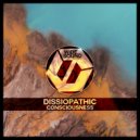Dissiopathic - Consciousness (Original Mix)
