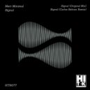 Matt Minimal - Signal (Carlos Beltran Remix)