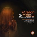Walk:r & TEE:J - Something About You (Silence Groove Remix)