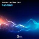 Andrey Reshetnik - Passion