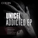 Unicel - Addicted (Dub Mix)