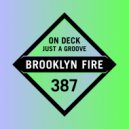 On Deck - Just A Groove