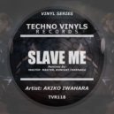 Akiko Iwahara - Slave Me (Master Master Remix)