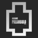 Assuc - Preambulo (Original Mix)