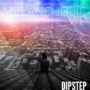 Dipstep - Melancholic