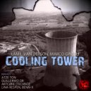 Marco Ginelli & Kamil Van Derson - Cooling Tower (ARTCØRE [TECHNO] Remix)