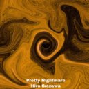 Hiro Ikezawa - Pretty Nightmare (Original Mix)