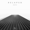 Relapso - Mente (Original Mix)