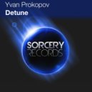 Yvan Prokopov - Detune (Deep Whirlpool Remix)