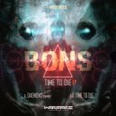 Bons - Time To Die (Original Mix)