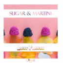 Sugar & Martini - Love Flavor (Original Mix)