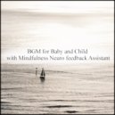 Mindfulness Neuro Feedback Assistant - Magic & Communication