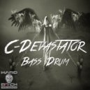 C-Devastator - Bass Drum (Original Mix)