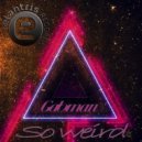 Gabman - So Weird (Original Mix)