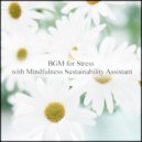 Mindfulness Sustainability Assistant - Twilight & Communication (Original Mix)