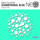Deni Sunrise - Something Else (Original Mix)