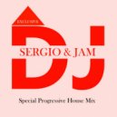 Dj Sergio, Dj Jam - Special Progressive House Mix ()