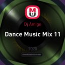 Dj Amigo - Dance Music Mix 10 ()