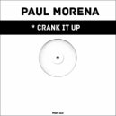 Paul Morena - Crank It Up