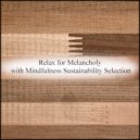 Mindfulness Sustainability Selection - Mystery & Self Pleasure