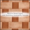 Mindfulness Sustainability Selection - Pluto & Positive Thinking (Original Mix)