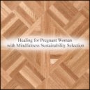 Mindfulness Sustainability Selection - Salvia & Relaxation