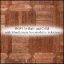 Mindfulness Sustainability Selection - Satellite Flower & Frustration (Original Mix)