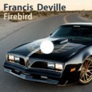 Francis Deville - Firebird (Original mix)