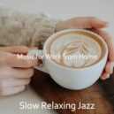 Slow Relaxing Jazz - Stellar Ambience for Boutique Cafes ()