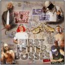 Albeez 4 Sheez & Azul Loco & ACO Bz & Yo Soy Riaga & Polo Jeg & Swift FaShoShot - First Letter Bosses (feat. ACO Bz, Yo Soy Riaga, Polo Jeg & Swift FaShoShot)