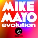 Mike Mayo - Evolution (The Revolution Anthem Dub)