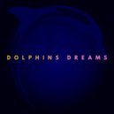 Maka Men - Dolphins Dreams