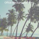 Office Background Music - Cheerful - Sounds for Stress Relief