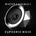 Mr. E Double V - Euphoric Wave Vol.154 (23-07-2020)
