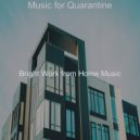 Bright Work from Home Music - Moods for Virtual Classes - Dream-Like Smooth Jazz Quartet ()