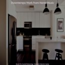 Downtempo Work from Home Music - Wondrous Jazz Quartet - Bgm for Working from Home ()